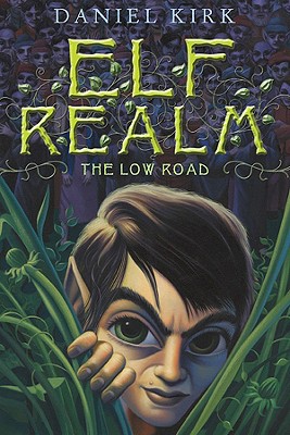 Cover Image for Elf Realm: The Low Road