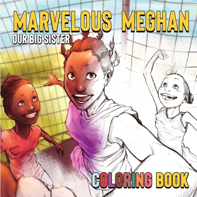 Marvelous Meghan Our Big Sister The Coloring Book Cover Image