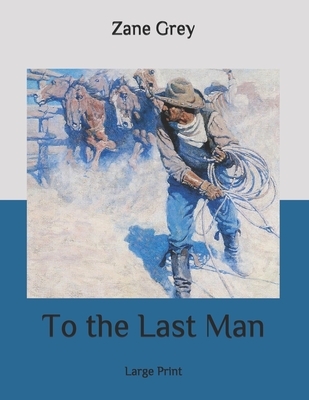 To the Last Man