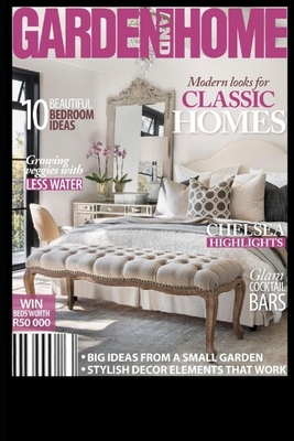 Garden and Homes: Modern looks Cover Image