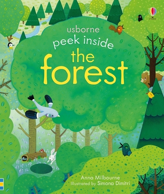 Peek Inside the Forest By Anna Milbourne, Simona Dimitri (Illustrator) Cover Image