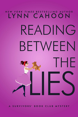 Reading Between the Lies (A Survivor's Book Club Mystery #4)