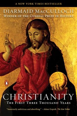 Christianity: The First Three Thousand Years By Diarmaid MacCulloch Cover Image