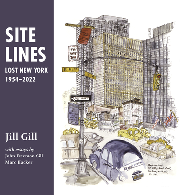 Site Lines: Lost New York, 1954-2022 Cover Image