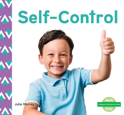 Self-Control (Character Education) Cover Image