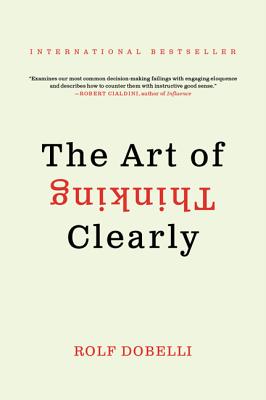 The Art of Thinking Clearly Cover Image