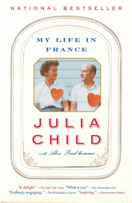 My Life in France By Julia Child, Alex Prud'homme Cover Image