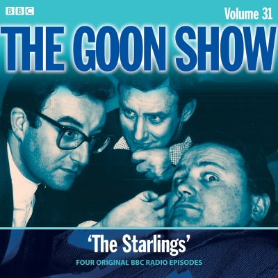 The Goon Show: Volume 31: Four Episodes of the Classic BBC Radio Comedy By Spike Milligan, Eric Sykes, Full Cast (Read by) Cover Image