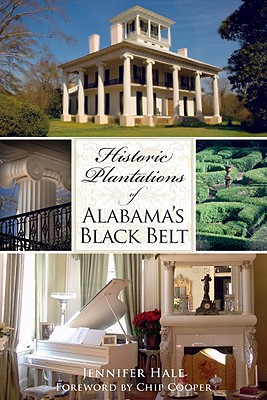 Historic Plantations of Alabama's Black Belt (Landmarks) Cover Image