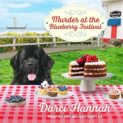 Murder at the Blueberry Festival By Darci Hannah, Amy Melissa Bentley (Read by) Cover Image