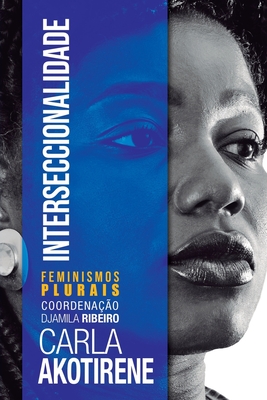Interseccionalidade By Carla Akotirene Cover Image