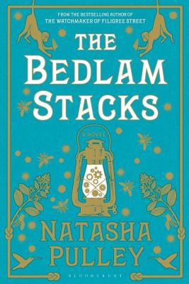 The Bedlam Stacks By Natasha Pulley Cover Image