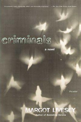 Criminals: A Novel By Margot Livesey Cover Image