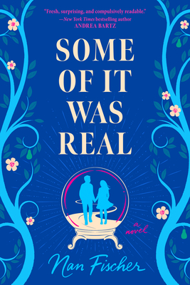 Some of It Was Real By Nan Fischer Cover Image