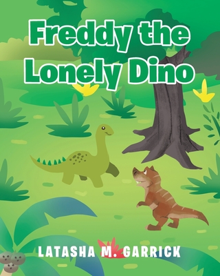 Freddy the Lonely Dino Cover Image
