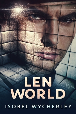 Len World: Large Print Edition (Gone Too Far West #2)