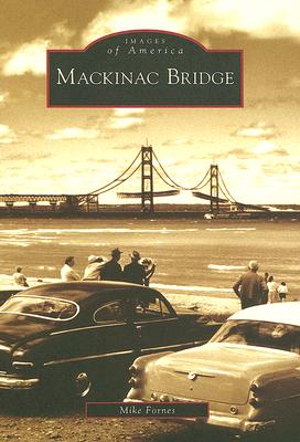 Mackinac Bridge (Images of America) Cover Image