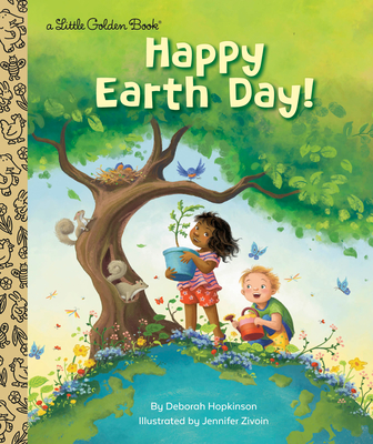 Happy Earth Day! (Little Golden Book) By Deborah Hopkinson, Jennifer Zivoin (Illustrator) Cover Image