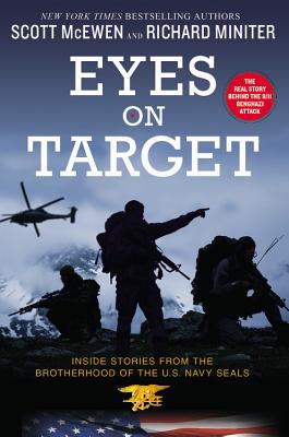 Eyes on Target: Inside Stories from the Brotherhood of the U.S. Navy SEALs Cover Image