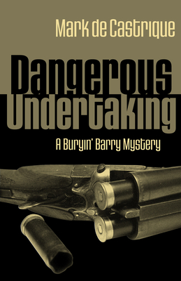 Cover for Dangerous Undertaking (Buryin' Barry #1)