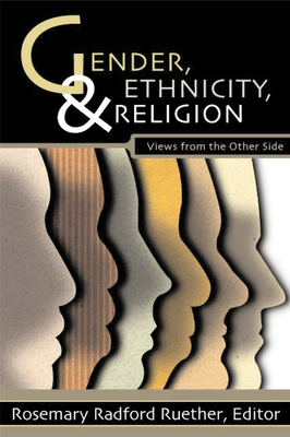 Cover for Gender, Ethnicity, and Religion (New Vectors in the Study of Religion and Theology)