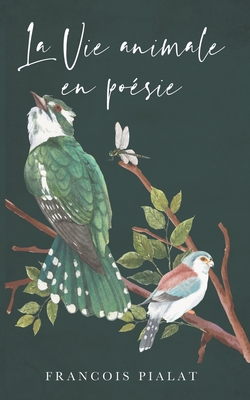 La Vie Animale en Poésie Cover Image