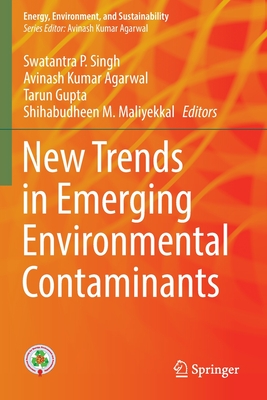 New Trends in Emerging Environmental Contaminants (Energy) | Hooked