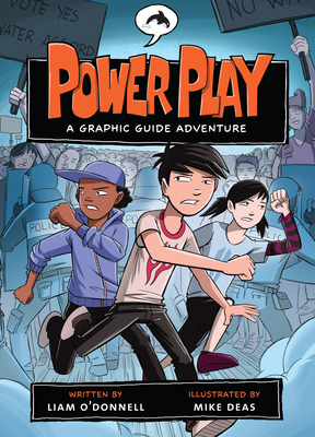 Power Play (Graphic Guides) By Liam O'Donnell, Mike Deas (Illustrator) Cover Image