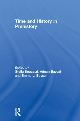 Time and History in Prehistory Cover Image