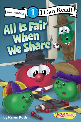 All Is Fair When We Share: Level 1 (I Can Read! / Big Idea Books / VeggieTales) Cover Image