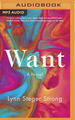 Want By Lynn Steger Strong, Andi Arndt (Read by) Cover Image