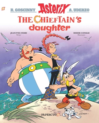 Asterix #38: The Chieftain's Daughter Cover Image