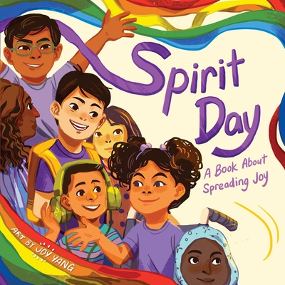 Spirit Day: A Book About Spreading Joy Cover Image