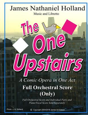 The One Upstairs A Comic Opera in One Act: Full Orchestral Score Only Cover Image
