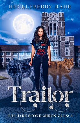 Traitor: LGBTQ+ Shifter Urban Fantasy By Huckleberry Rahr Cover Image