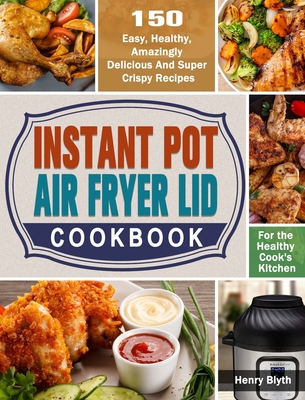 Instant pot air fryer healthy online recipes