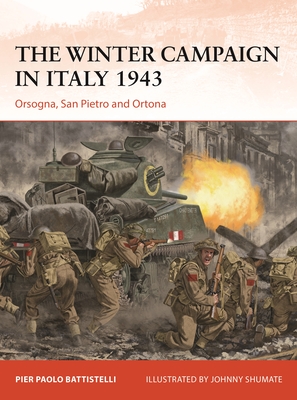 The Winter Campaign in Italy 1943: Orsogna, San Pietro and Ortona Cover Image