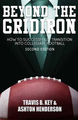 Beyond The Gridiron: How to successfully transition into collegiate football Cover Image
