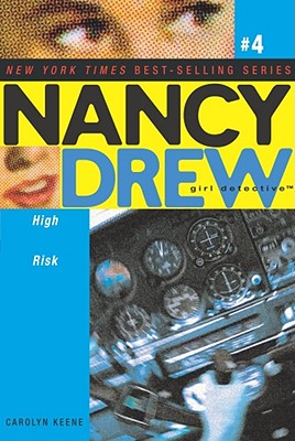 High Risk (Nancy Drew (All New) Girl Detective #4) By Carolyn Keene Cover Image
