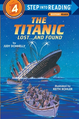 The Titanic: Lost and Found (Step into Reading)