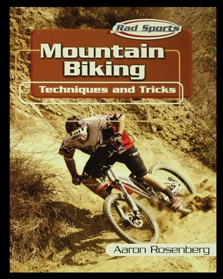 Mountain Biking By Aaron Rosenberg Cover Image