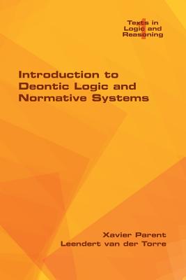 Introduction to Deontic Logic and Normative Systems Cover Image