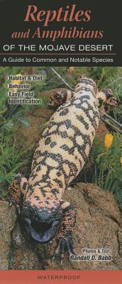 Reptiles and Amphibians of the Mojave Desert: A Guide to Common & Notable Species Cover Image