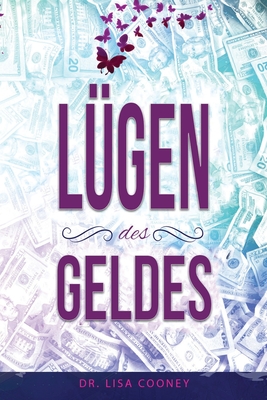 Lügen des Geldes (German) By Lisa Cooney Cover Image