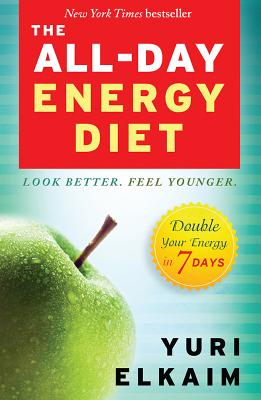 The All-Day Energy Diet: Double Your Energy in 7 Days Cover Image