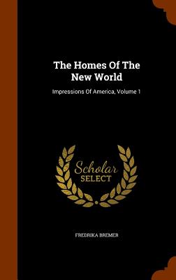 Cover for The Homes of the New World