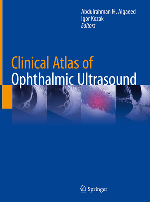 Clinical Atlas of Ophthalmic Ultrasound Cover Image