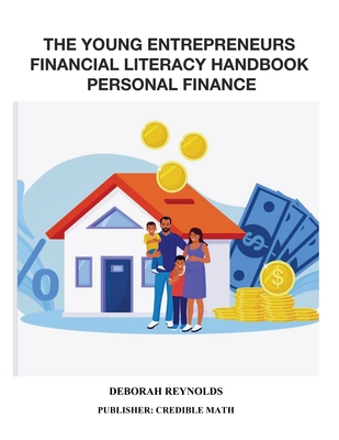 The Young Entrepreneurs Financial Literacy Handbook Personal Finance Cover Image