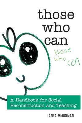 Those Who Can: A Handbook for Social Reconstruction and Teaching (Counterpoints #507) Cover Image