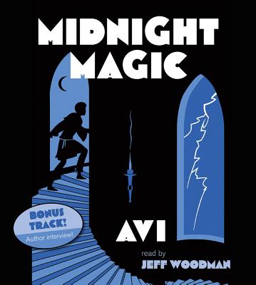 Midnight Magic By Avi, Jeff Woodman (Illustrator), Jeff Woodman (Narrator) Cover Image
